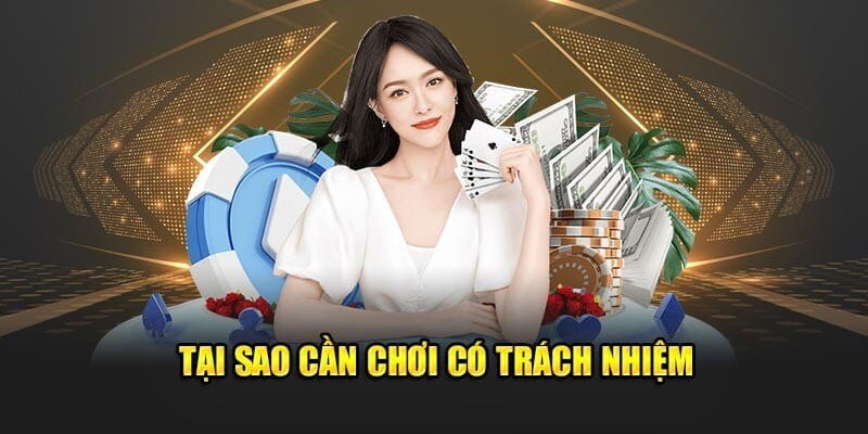 Chơi cá cược có trách nhiệm tạo môi trường công bằng cho mọi người 