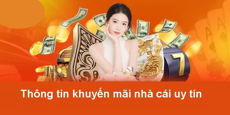 Khuyến mãi thành viên mới tại nhà cái uy tín nhất hiện nay