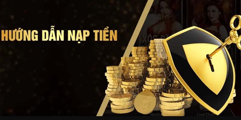 Nạp tiền và bắt đầu tham gia trải nghiệm một nhà cái đa dạng
